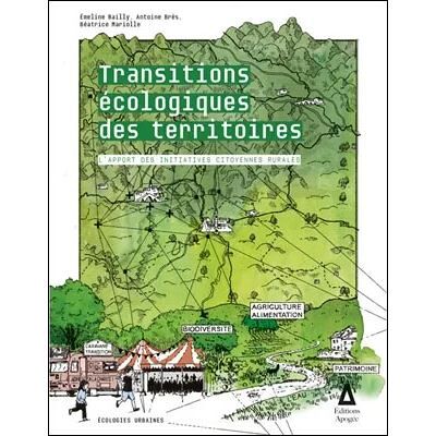 Transitions écologiques des territoires - Emeline Bailly - Apogee - broché - Essai - Publicité Transitions écologiques des territoires - Emeline Bailly - Apogee - broché - Essai - Publicité
