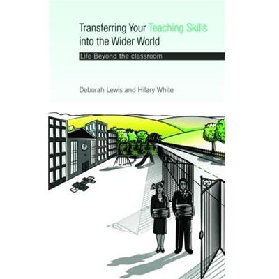 Routledge Transferring your Teaching Skills into the Wider World by Deborah Lewis - Publicité Routledge Transferring your Teaching Skills into the Wider World by Deborah Lewis - Publicité