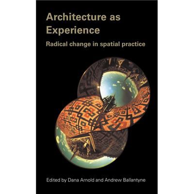 Routledge Architecture as Experience by Dana Arnold - Publicité Routledge Architecture as Experience by Dana Arnold - Publicité