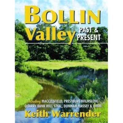 Inconnu Bollin Valley Past and Present by Keith Warrender - Publicité Inconnu Bollin Valley Past and Present by Keith Warrender - Publicité