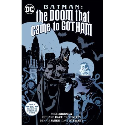DC Comics Batman The Doom That Came to Gotham New Edition by Troy Nixey - Publicité DC Comics Batman The Doom That Came to Gotham New Edition by Troy Nixey - Publicité