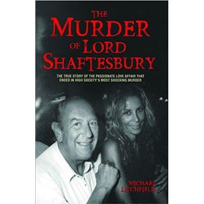 Inconnu The Murder of Lord Shaftesbury by Michael Litchfield - Publicité Inconnu The Murder of Lord Shaftesbury by Michael Litchfield - Publicité