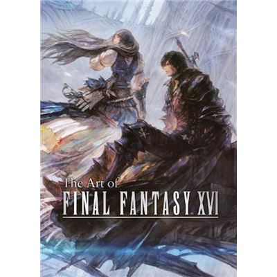 The Art of Final Fantasy XVI by Square Enix - Publicité The Art of Final Fantasy XVI by Square Enix - Publicité