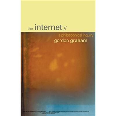 Routledge The Internet by Gordon Graham - Publicité Routledge The Internet by Gordon Graham - Publicité