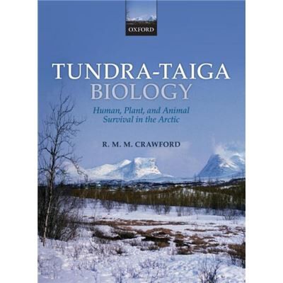 Oxford University Press TundraTaiga Biology by Crawford Robert M. M. Professor Emeritus Professor Emeritus University of St Andrews Hardcover Book - Publicité Oxford University Press TundraTaiga Biology by Crawford Robert M. M. Professor Emeritus Professor Emeritus University of St Andrews Hardcover Book - Publicité
