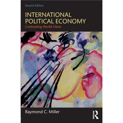 Inconnu International Political Economy by Miller & Raymond C. San Francisco State University & USA - Publicité Inconnu International Political Economy by Miller & Raymond C. San Francisco State University & USA - Publicité