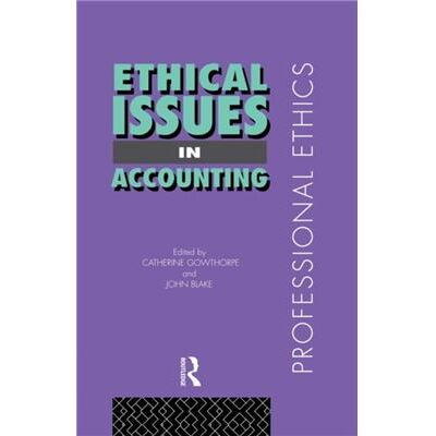 Routledge Ethical Issues in Accounting by John Blake - Publicité Routledge Ethical Issues in Accounting by John Blake - Publicité