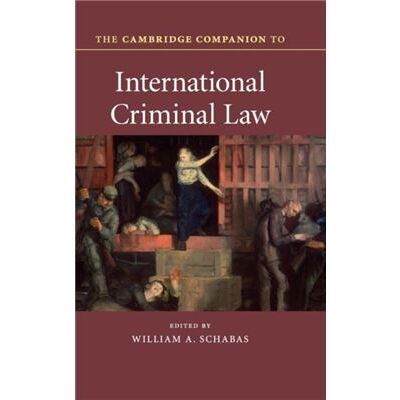 The Cambridge Companion to International Criminal Law - Cambridge University Press - Cambridge University Press - Livre en Anglais - Hardback - Publicité The Cambridge Companion to International Criminal Law - Cambridge University Press - Cambridge University Press - Livre en Anglais - Hardback - Publicité