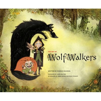 Abrams The Art of Wolfwalkers by Charles Solomon - Publicité Abrams The Art of Wolfwalkers by Charles Solomon - Publicité