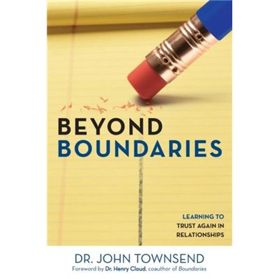 Beyond Boundaries - John Townsend - Zondervan - Livre en Anglais - Paperback - Publicité Beyond Boundaries - John Townsend - Zondervan - Livre en Anglais - Paperback - Publicité