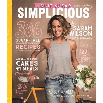 Inconnu I Quit Sugar Simplicious by Sarah Wilson - Publicité Inconnu I Quit Sugar Simplicious by Sarah Wilson - Publicité