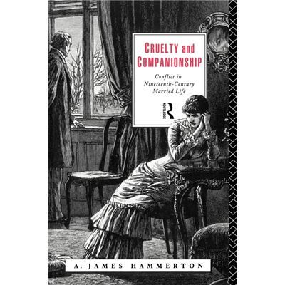 Routledge Cruelty and Companionship by A. James Hammerton - Publicité Routledge Cruelty and Companionship by A. James Hammerton - Publicité