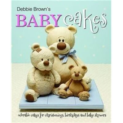 Debbie Browns Baby Cakes by Debbie Brown - Publicité Debbie Browns Baby Cakes by Debbie Brown - Publicité