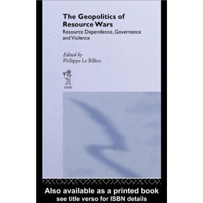 Routledge The Geopolitics of Resource Wars by Philippe Le Billon - Publicité Routledge The Geopolitics of Resource Wars by Philippe Le Billon - Publicité
