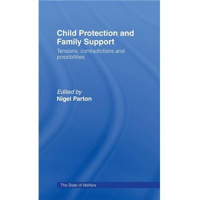 Child Protection and Family Support by Nigel Parton Hardcover Book - Publicité Child Protection and Family Support by Nigel Parton Hardcover Book - Publicité