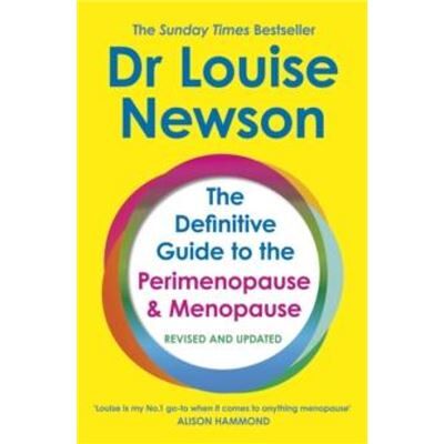 Hodder Stoughton The Definitive Guide to the Perimenopause and Menopause The Sunday Times bestseller 2024 by Dr Louise Newson - Publicité Hodder Stoughton The Definitive Guide to the Perimenopause and Menopause The Sunday Times bestseller 2024 by Dr Louise Newson - Publicité