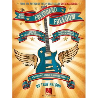 Hal Leonard Fretboard Freedom by Troy Nelson - Publicité Hal Leonard Fretboard Freedom by Troy Nelson - Publicité