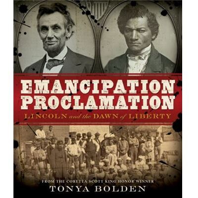 Abrams Emancipation Proclamation by Tonya Bolden - Publicité Abrams Emancipation Proclamation by Tonya Bolden - Publicité