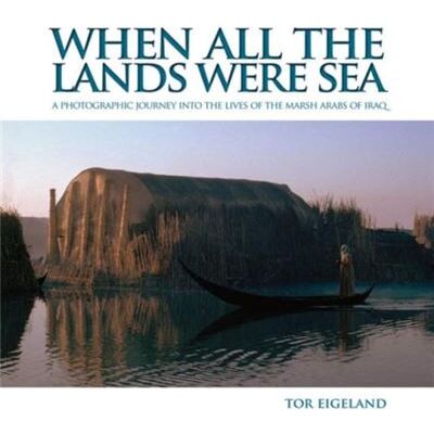 Inconnu When All the Lands Were Sea by Tor Eigeland Hardcover Book - Publicité Inconnu When All the Lands Were Sea by Tor Eigeland Hardcover Book - Publicité