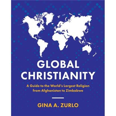 Zondervan Global Christianity by Gina Zurlo - Publicité Zondervan Global Christianity by Gina Zurlo - Publicité