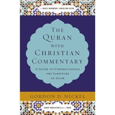 The Quran with Christian Commentary - Gordon D. Nickel - Zondervan - Livre en Anglais - Hardback - Publicité The Quran with Christian Commentary - Gordon D. Nickel - Zondervan - Livre en Anglais - Hardback - Publicité