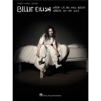 Hal Leonard When We All Fall Asleep Where Do We Go by Other Billie Eilish - Publicité Hal Leonard When We All Fall Asleep Where Do We Go by Other Billie Eilish - Publicité