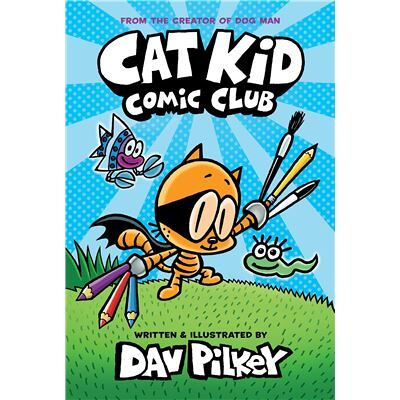 Scholastic Cat Kid Comic Club Dav Pilkey - Publicité Scholastic Cat Kid Comic Club Dav Pilkey - Publicité