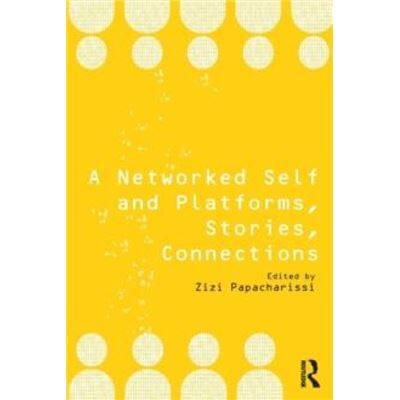 Inconnu A Networked Self and Platforms Stories Connections - Publicité Inconnu A Networked Self and Platforms Stories Connections - Publicité
