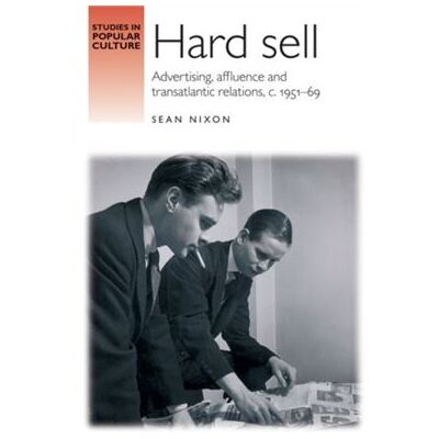 Hard Sell by Sean Nixon - Publicité Hard Sell by Sean Nixon - Publicité