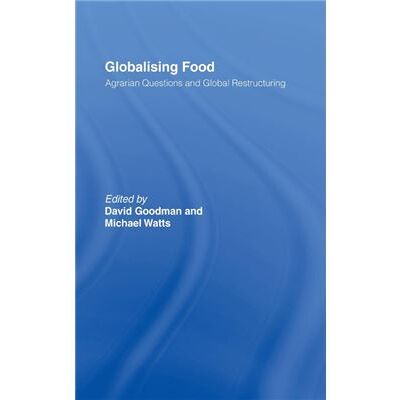 Routledge Globalising Food by David Goodman - Publicité Routledge Globalising Food by David Goodman - Publicité