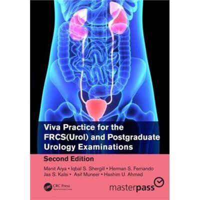 Inconnu Viva Practice for the FRCSUrol and Postgraduate Urology Examinations by Hashim Imperial College Ahmed - Publicité Inconnu Viva Practice for the FRCSUrol and Postgraduate Urology Examinations by Hashim Imperial College Ahmed - Publicité
