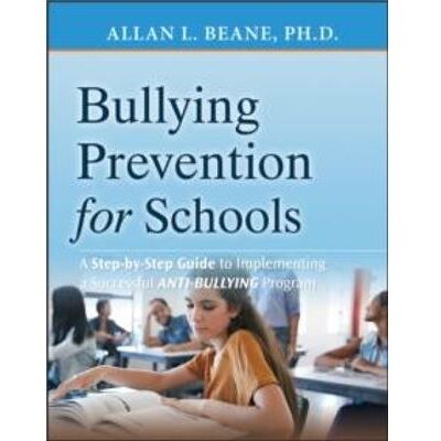 Bullying Prevention for Schools by Allan L. Beane Paperback Book - Publicité Bullying Prevention for Schools by Allan L. Beane Paperback Book - Publicité