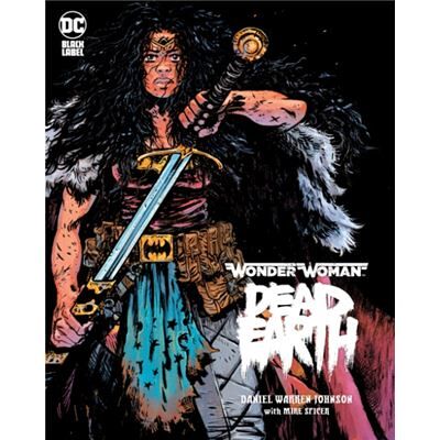 DC Comics Wonder Woman Dead Earth by Daniel Warren Johnson - Publicité DC Comics Wonder Woman Dead Earth by Daniel Warren Johnson - Publicité