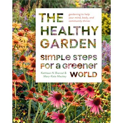 Abrams The Healthy Garden Book by Kathleen Norris BrenzelMaryKate Mackey - Publicité Abrams The Healthy Garden Book by Kathleen Norris BrenzelMaryKate Mackey - Publicité