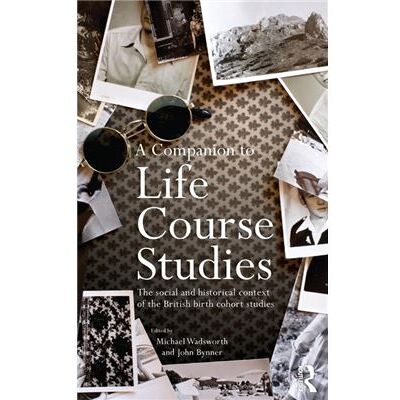 Routledge A Companion to Life Course Studies by John M. Bynner Michael E. J. Wadsworth Hardcover Book - Publicité Routledge A Companion to Life Course Studies by John M. Bynner Michael E. J. Wadsworth Hardcover Book - Publicité