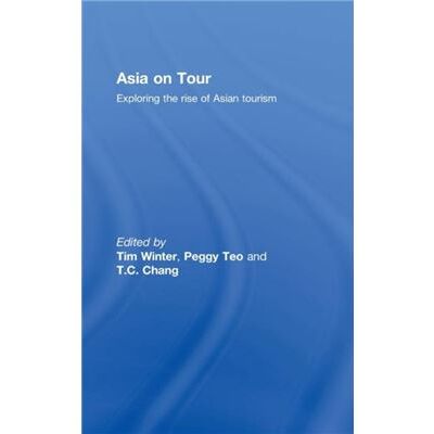 Routledge Asia on Tour by Tim Winter - Publicité Routledge Asia on Tour by Tim Winter - Publicité