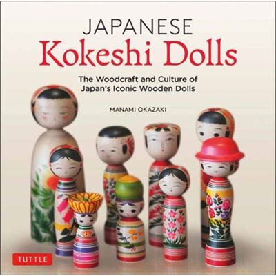 Tuttle Publishing Japanese Kokeshi Dolls by Manami Okazaki - Publicité Tuttle Publishing Japanese Kokeshi Dolls by Manami Okazaki - Publicité