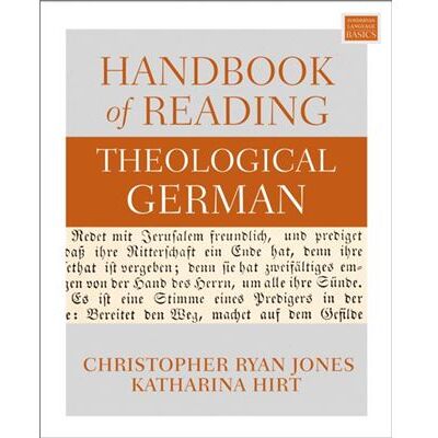 Zondervan Handbook of Reading Theological German by Katharina Hirt - Publicité Zondervan Handbook of Reading Theological German by Katharina Hirt - Publicité