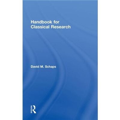 Routledge Handbook for Classical Research by David M. Schaps - Publicité Routledge Handbook for Classical Research by David M. Schaps - Publicité