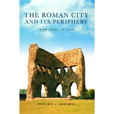 Routledge The Roman City and its Periphery by Penelope Goodman - Publicité Routledge The Roman City and its Periphery by Penelope Goodman - Publicité