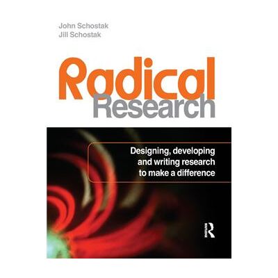 Routledge Radical Research by Schostak Jill University of East Anglia UK Paperback Book - Publicité Routledge Radical Research by Schostak Jill University of East Anglia UK Paperback Book - Publicité