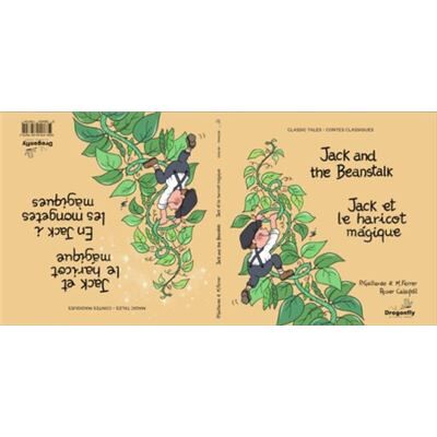 Jack and the Beanstalk Jack et le haricot magique - Pedro Gallardo Sanchez - Dragonfly Bilingual Books - Livre en Anglais - Hardback - Publicité Jack and the Beanstalk Jack et le haricot magique - Pedro Gallardo Sanchez - Dragonfly Bilingual Books - Livre en Anglais - Hardback - Publicité