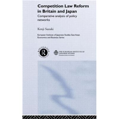 Competition Law Reform in Britain and Japan by Kenji Suzuki - Publicité Competition Law Reform in Britain and Japan by Kenji Suzuki - Publicité