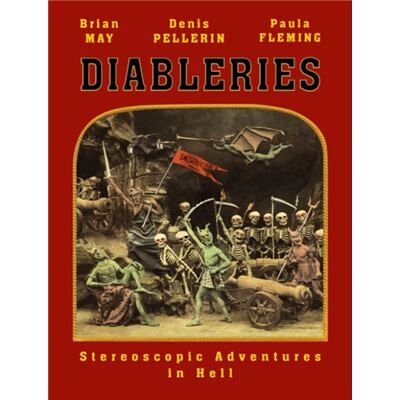 The London Stereoscopic Company Diableries The Complete Edition by Brian May - Publicité The London Stereoscopic Company Diableries The Complete Edition by Brian May - Publicité