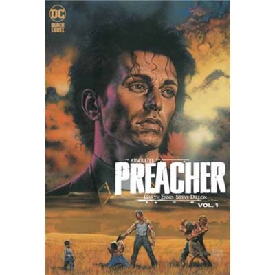 DC Comics Absolute Preacher Vol. 1 2023 Edition by Steve Dillon - Publicité DC Comics Absolute Preacher Vol. 1 2023 Edition by Steve Dillon - Publicité