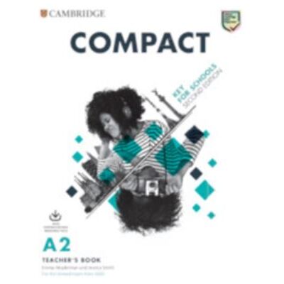 Compact Key for Schools Teachers Book with Downloadable Class Audio and Teachers Photocopiable Worksheets by Susan White - Publicité Compact Key for Schools Teachers Book with Downloadable Class Audio and Teachers Photocopiable Worksheets by Susan White - Publicité