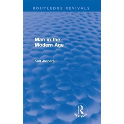 Man in the Modern Age Routledge Revivals by Karl Jaspers Paperback Book - Publicité Man in the Modern Age Routledge Revivals by Karl Jaspers Paperback Book - Publicité
