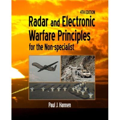 Inconnu Radar and Electronic Warfare Principles for the NonSpecialist by Hannen & Paul Adjunct Professor & Wright State University & Department of Electrical Engi - Publicité Inconnu Radar and Electronic Warfare Principles for the NonSpecialist by Hannen & Paul Adjunct Professor & Wright State University & Department of Electrical Engi - Publicité