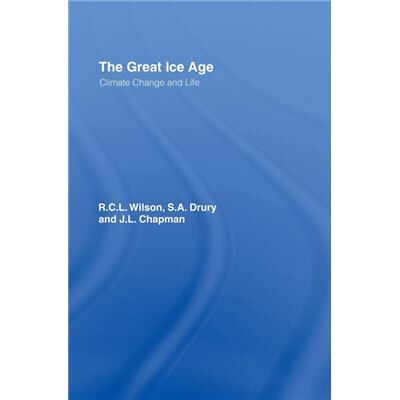 Routledge The Great Ice Age by J.A. Chapman - Publicité Routledge The Great Ice Age by J.A. Chapman - Publicité