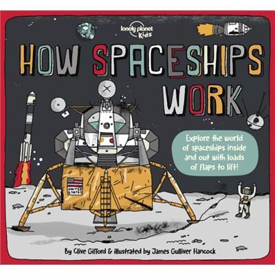 How Spaceships Work 1 by Lonely Planet - Publicité How Spaceships Work 1 by Lonely Planet - Publicité